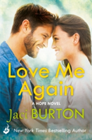 Love Me Again: Hope Book 7 | Jaci (Author) Burton