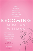 Becoming | Laura Jane Williams