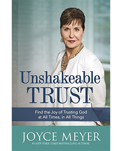 Unshakeable Trust | Joyce Meyer