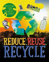Putting the Planet First: Reduce, Reuse, Recycle | Rebecca Rissman