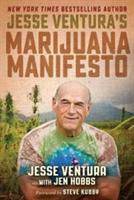 Jesse Ventura\'s Marijuana Manifesto | Jesse Ventura