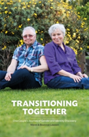 Transitioning Together | Wenn B. Lawson