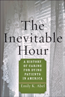 The Inevitable Hour | Emily K. Abel