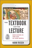 The Textbook and the Lecture | Norm Friesen