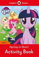 My Little Pony: Spring is Here! Activity Book - Ladybird Readers Level 2 |