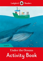 Under the Oceans Activity Book - Ladybird Readers Level 4 | 