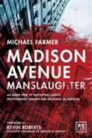 Madison Avenue Manslaughter | Michael Farmer