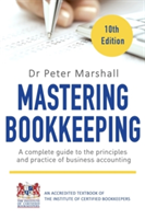 Mastering Bookkeeping, 10th Edition | Dr. Peter Marshall