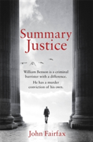 Summary Justice | John Fairfax