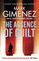 The Absence of Guilt | Mark Gimenez