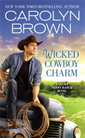 Wicked Cowboy Charm | Carolyn Brown