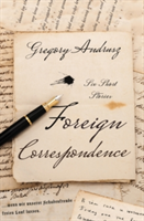 Foreign Correspondence | Gregory Andrusz