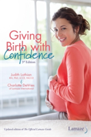 Giving Birth with Confidence | Judith Lothian, Charlotte DeVries