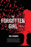The Forgotten Girl | Rio Youers