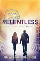 Relentless | Tera Lynn Childs, Tracy Deebs