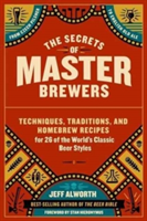 The Secrets of Master Brewers | Jeff Alworth