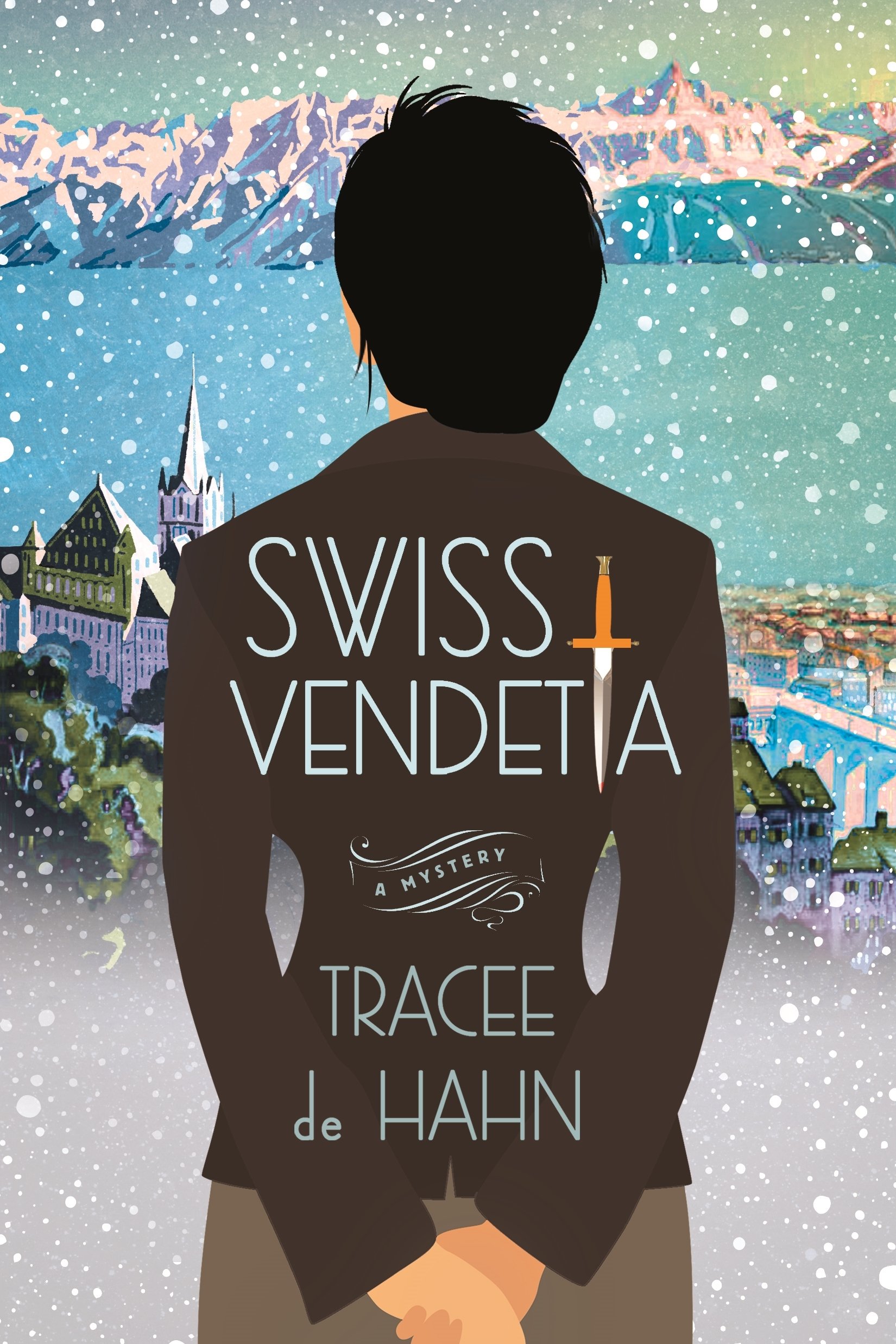 Swiss Vendetta | Tracee De Hahn