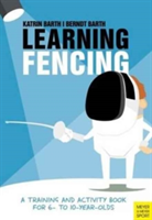 Learning Fencing | Katrin Barth