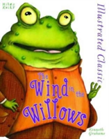 Illustrated Classic: Wind in the Willows | Kenneth Grahame