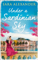 Under a Sardinian Sky | Sara Alexander