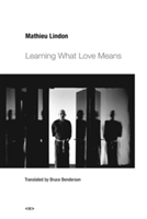 Learning What Love Means | Mathieu Lindon