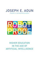 Robot-Proof | Joseph E. Aoun