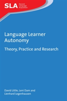 Language Learner Autonomy | David Little, Leni Dam, Lienhard Legenhausen