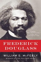 Frederick Douglass | William S. (University of Georgia) McFeely