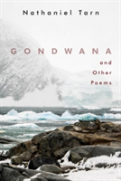 Gondwana | Nathaniel (New Directions) Tarn