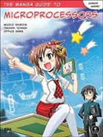 The Manga Guide To Microprocessors | Michio Shibuya, Takashi Tonagi, Office Sawa, Office Sawa