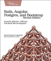Rails, Angular, Postgres and Bootstrap, 2e | David B. Copeland