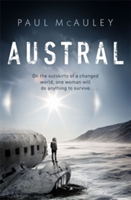 Austral | Paul McAuley