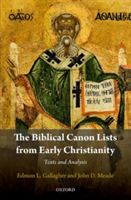 The Biblical Canon Lists from Early Christianity | Alabama) Heritage Christian University in Florence Edmon L. (Associate Professor of Christian Scripture Gallagher, Arizona) Phoenix Seminary in Phoenix John D. (Associate Professor of Old Testament Meade