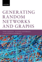 Generating Random Networks and Graphs | UK) King\'s College London Institute for Mathematical and Molecular Biomedicine Ton (Professor of Applied Mathematics Coolen, UK) King\'s College London Institute for Mathematical and Molecular Biomedicine Alessia (L