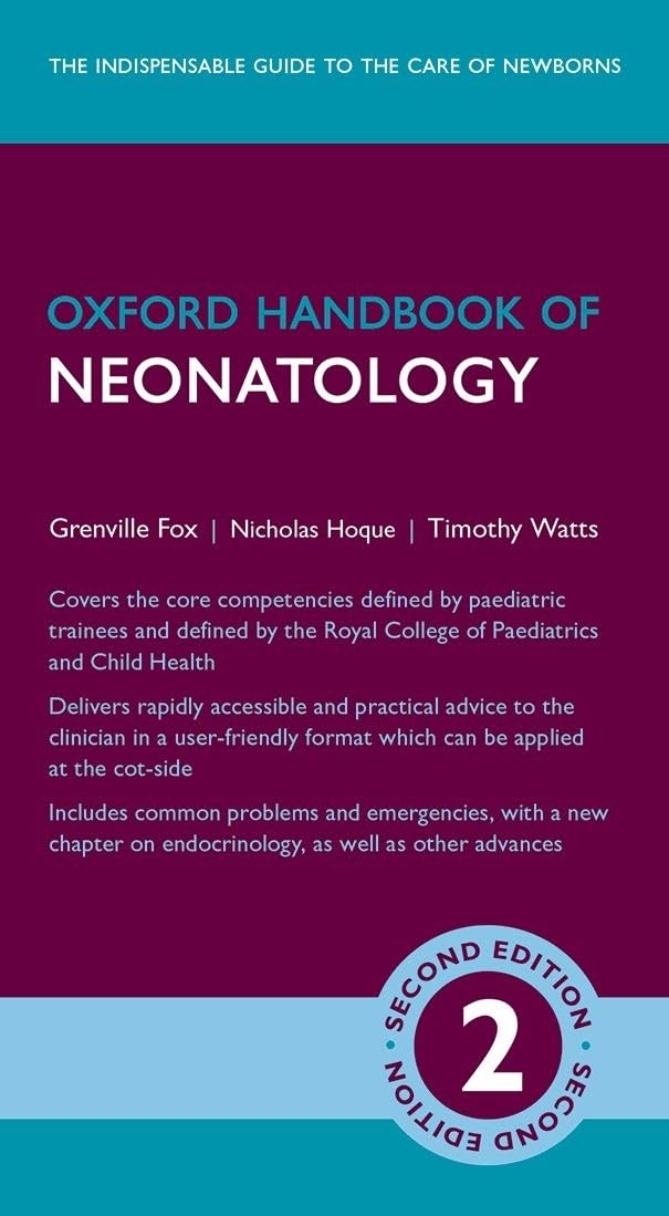 Oxford Handbook of Neonatology | Grenville Fox, Timothy Watts, Nicholas Hoque