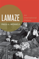 Lamaze | Monash University) Paula A. (Senior Lecturer of History Michaels