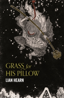Grass for His Pillow | Lian Hearn