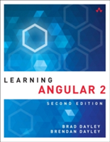 Learning Angular | Brad Dayley, Brendan Dayley