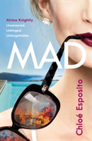 Mad | Chloe Esposito