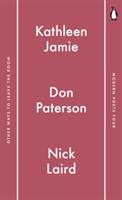 Penguin Modern Poets 4 | Three Poets, Don Paterson, Nick Laird, Kathleen Jamie, Three Poets