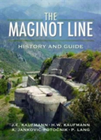 The Maginot Line | J. E. Kaufmann