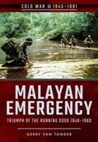Malayan Emergency | Gerry Van Tonder