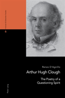 Arthur Hugh Clough | Renzo D\'Agnillo