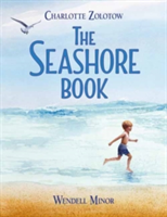 The Seashore Book | Charlotte Zolotow, Wendell Minor