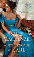 When To Engage An Earl | Sally MacKenzie