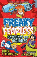 Freaky and Fearless: Bazookas for Beginners | Robin Etherington
