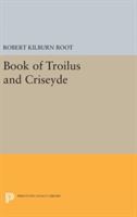 Book of Troilus and Criseyde | Robert Kilburn Root