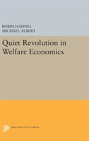 Quiet Revolution in Welfare Economics | Michael Albert, Robin Hahnel