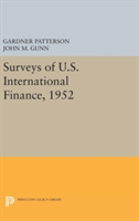Surveys of U.S. International Finance, 1952 | G. Patterson