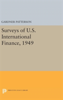 Surveys of U.S. International Finance, 1949 | G. Patterson